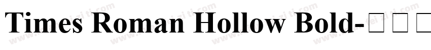 Times Roman Hollow Bold字体转换